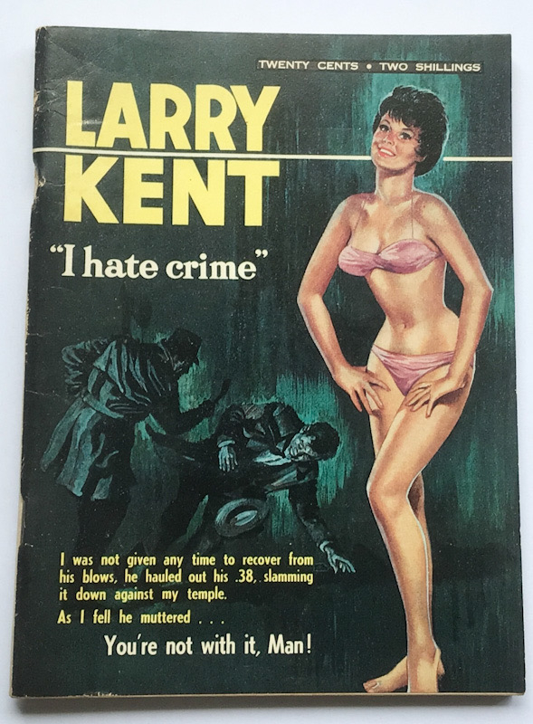 Larry Kent You're Not With It Man Australian Detective paperback book No638